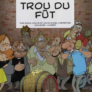 Bande dessinée TROU DU FÛT