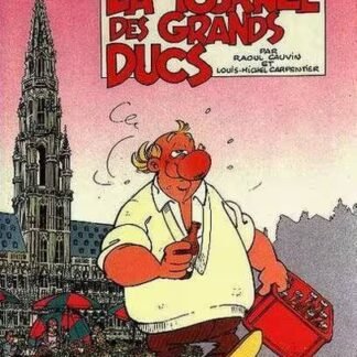 bande dessinée LA TOUNEE DES GRANDS DUCS