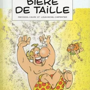 Bande dessinée BIÈRE DE TAILLE Etat neuf