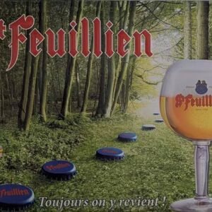 Plaque émaillée St Feuillien Toujours on y revient !