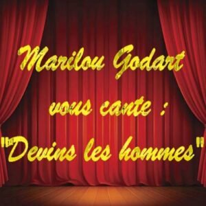 Devins les hommes Marilou Godart par Rudy Restieaux