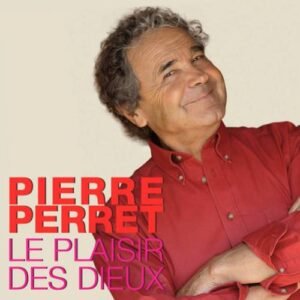 Le Plaisir des Dieux par Pierre Perret