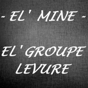 el mine le groupe levure par Yvan Visée