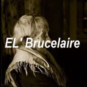 EL BRUCELAIRE par Yvan Visée